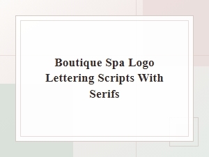 Serif Script Lettering for Boutique Spa Branding