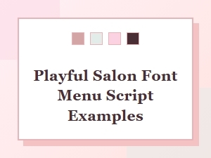 Playful Fonts for Salon Menus and Design Inspiration